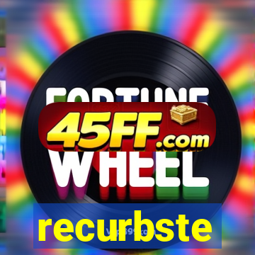 recurbste