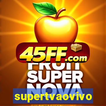 supertvaovivo