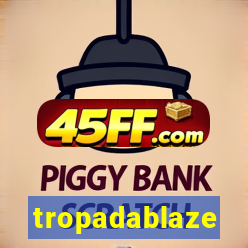 tropadablaze