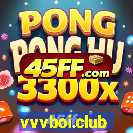 vvvboi.club