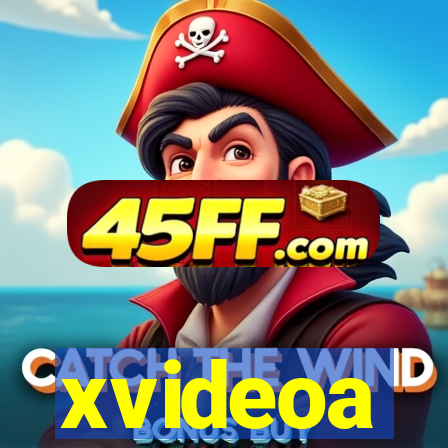 xvideoa