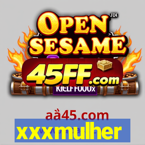 xxxmulher
