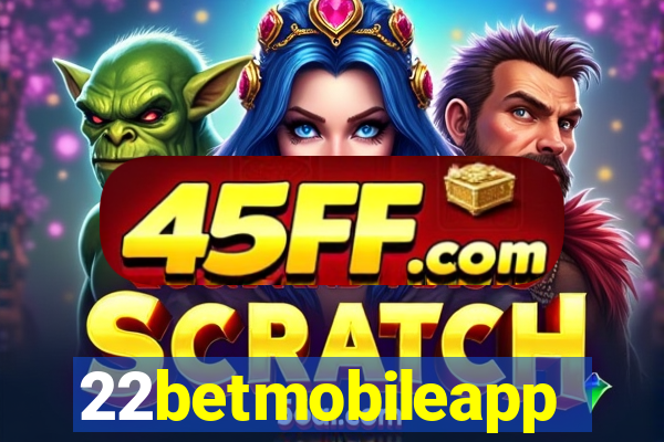 22betmobileapp
