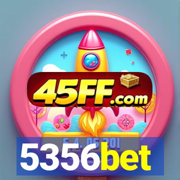 5356bet