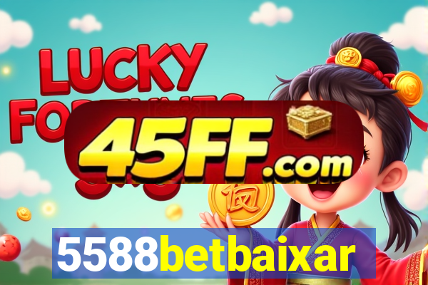 5588betbaixar