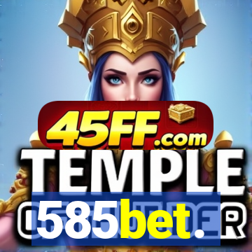 585bet.