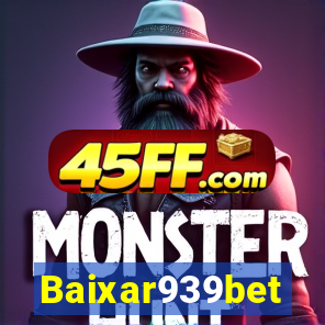 Baixar939bet