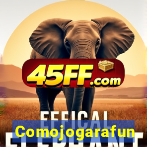 Comojogarafun
