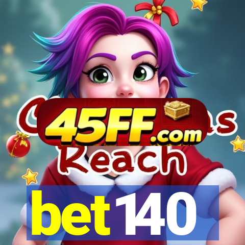 bet140