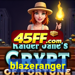 blazeranger