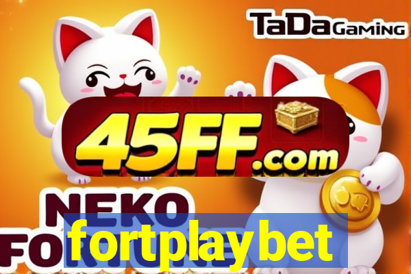 fortplaybet