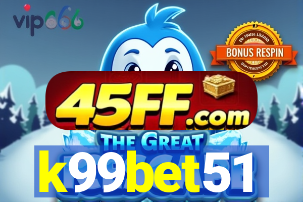 k99bet51