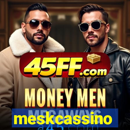 meskcassino