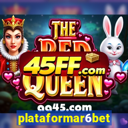 plataformar6bet