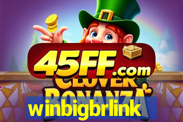 winbigbrlink